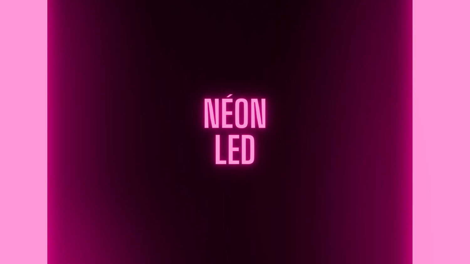 Néon /  LED